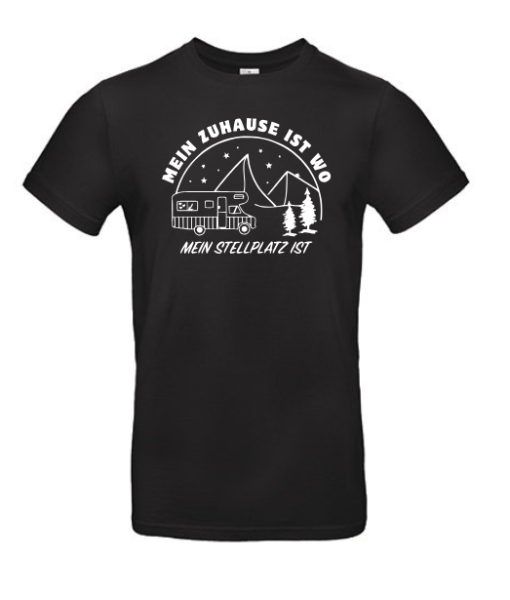 T-Shirt "Zuhause ist, wo mein Stellplatz ist"